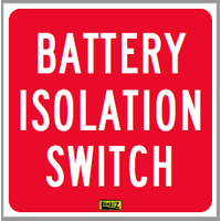 BATTERY ISOLATION SWITCH Sticker 100mm x 100mm