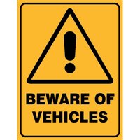 Beware Of Vehicles Sign W/Picto