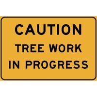 CAUTION TREE WORK IN PROGRESS 600mm x 600mm Non Reflective Metal Sign w/Swing Stand