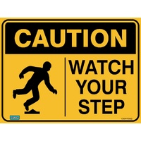 CAUTION WATCH YOUR STEP Sign 300 x 225mm Poly