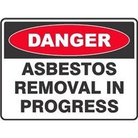 DANGER Asbestos Removal in Progress Sign
