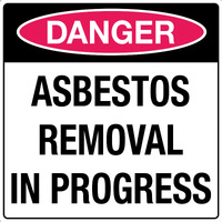 DANGER Asbestos Removal In Progress Class 1 Reflective Metal (Swing Stand Sign ONLY)