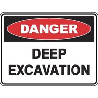 DANGER Deep Excavation Sign