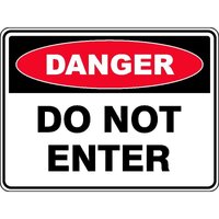 DANGER Do Not Enter Sign