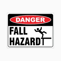 DANGER Fall Hazard Sign