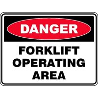 DANGER Forklift Operating Area Sign