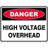 DANGER High Voltage Overhead Sign