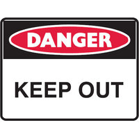 DANGER Keep Out Sign