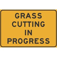 GRASS CUTTING IN PROGRESS Class 1 Reflective Swing Stand Sign ONLY