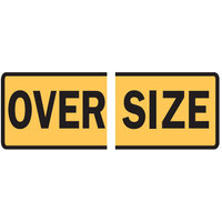 OVER SIZE TRUCK SIGN 2 Piece Class 1 Reflective 600mm x 450mm