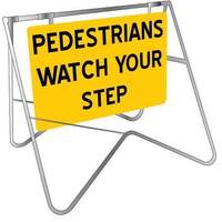 PEDESTRIANS WATCH YOUR STEP 900 x 600mm Non Reflective Sign w/ Swing Stand