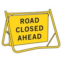 ROAD CLOSED AHEAD 600 x 600mm Non Reflective Metal Sign w/ Swing Stand