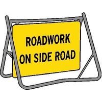 ROADWORK ON SIDE ROAD (600 x 600mm) Non Reflective Metal Sign w/ Swing Stand