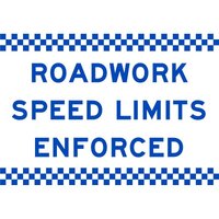 ROADWORK SPEED LIMITS ENFORCED Non Reflective Metal Sign ONLY