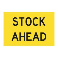 STOCK AHEAD Class 1 Reflective Metal Sign ONLY