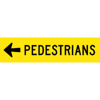 PEDESTRIANS L Arrow Sign 1200 x 300mm Class 1 Reflective Aluminium (Not Boxed Edge)